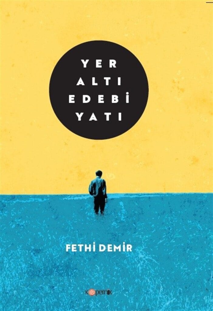 yeralti edebiyati - fethi demir